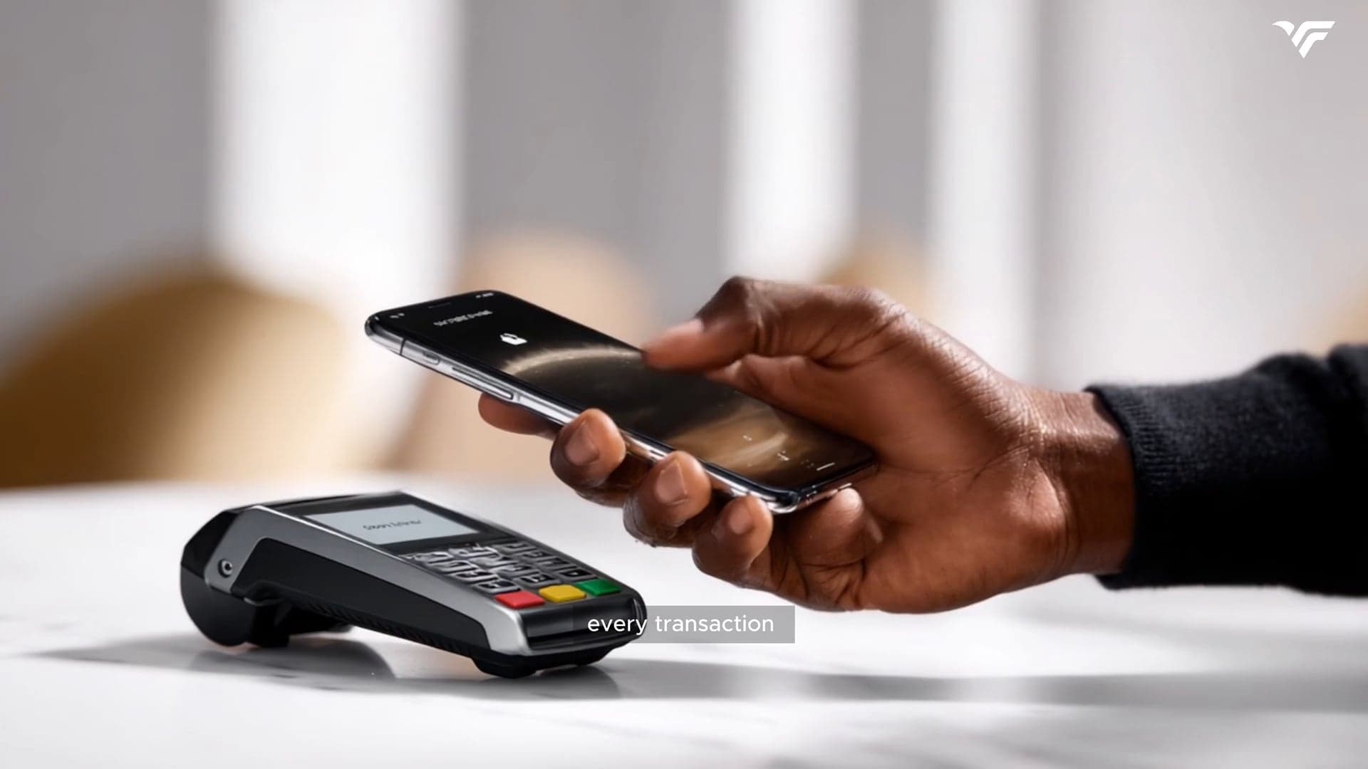 A phone tapped against a payment terminal, captioned “every transaction”